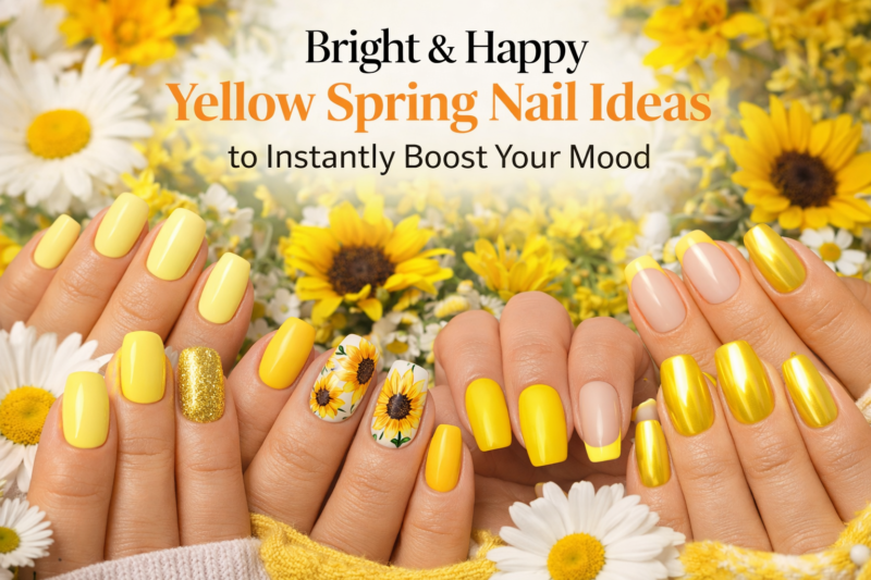 16 Bright & Happy Yellow Spring Nail Ideas to Instantly Boost Your Mood
