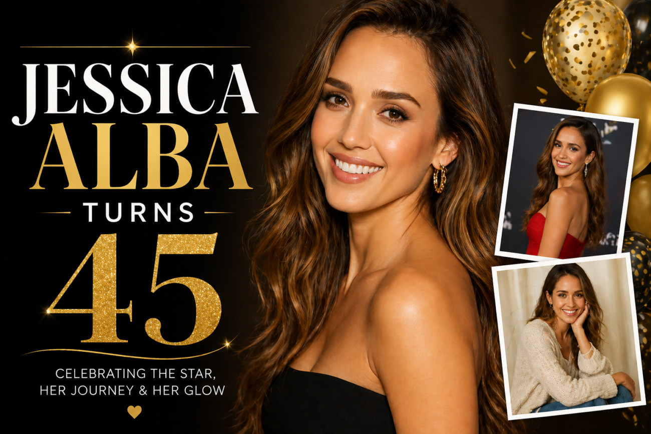 Jessica Alba Turns 45 Calls Past Year “Beautiful” as She Shares Emotional Birthday Reflection
